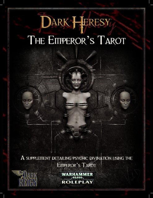 40k Roleplay - The Emperors Tarot supplement v1.30.pdf - Dark Reign
